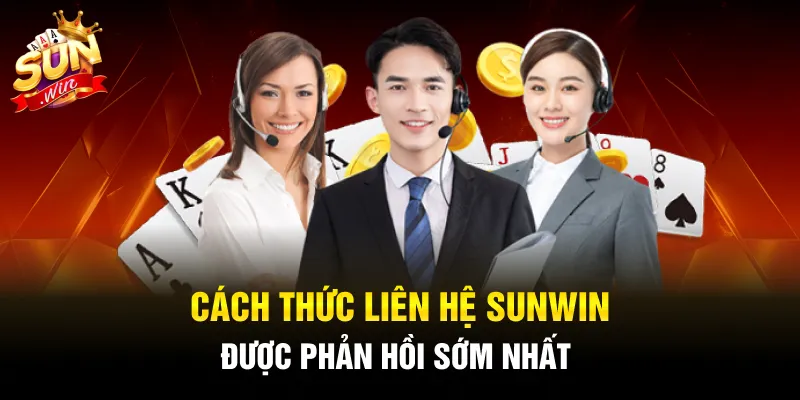 Tổng hợp những cách liên hệ Sunwin dễ dàng và nhanh gọn