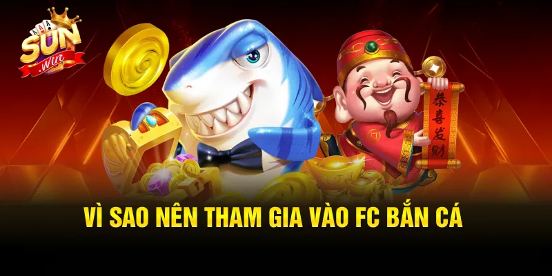 Lý do nên tham gia sảnh game